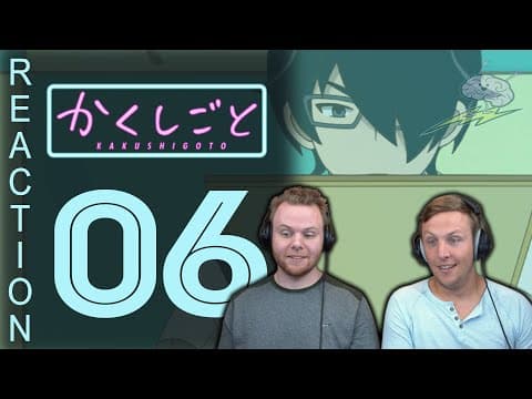 Kakushigoto Episode 6