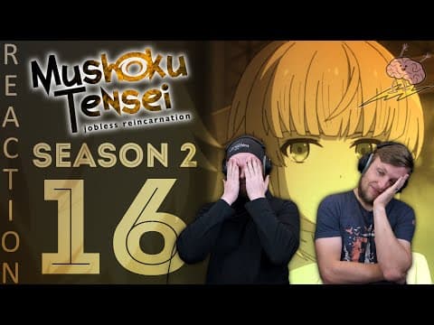 Mushoku Tensei S2E16