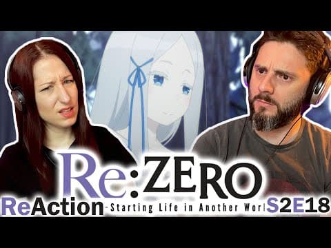 Re:Zero S2E18