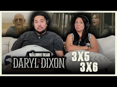 The Walking Dead's Daryl Dixon S3E5,6