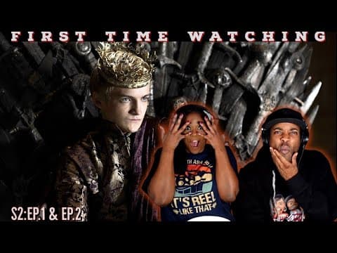 Game of Thrones S2E1,2