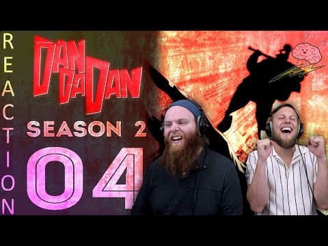 Dandadan S2E4
