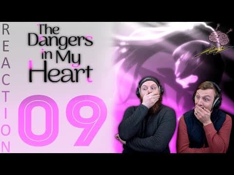Dangers In My Heart S1E9