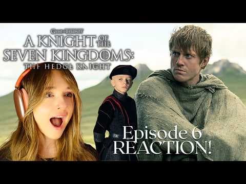 A Knight Of The Seven Kingdoms S1E6