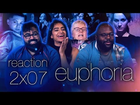 Euphoria S2E7