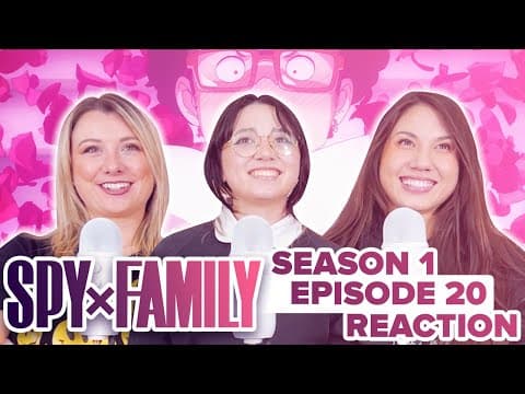 Spy x Family S1E20