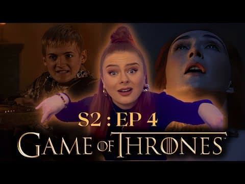 Game of Thrones S2E4