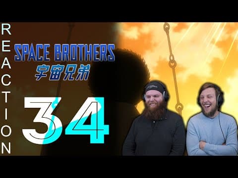 Space Brothers Episode 34
