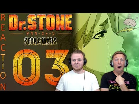 Dr Stone S2E3