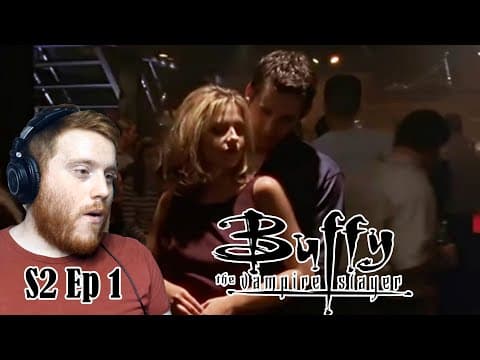 Buffy the Vampire Slayer S2E1