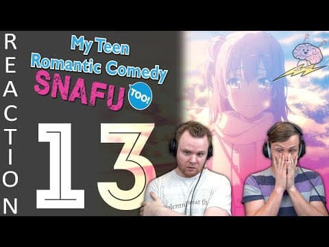 Oregairu S2E13