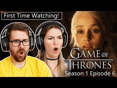 Game of Thrones S1E6