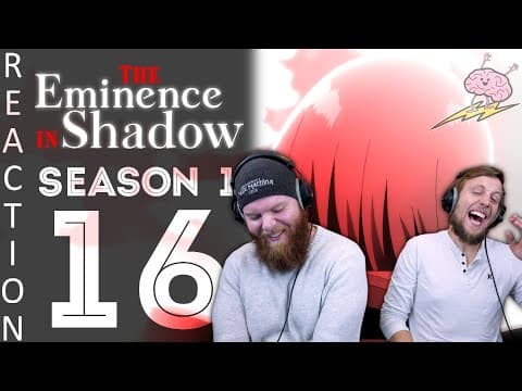The Eminence in Shadow S1E16