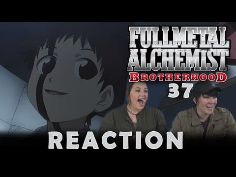 Fullmetal Alchemist: Brotherhood Episode 37