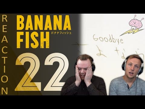 Banana Fish Episode 22