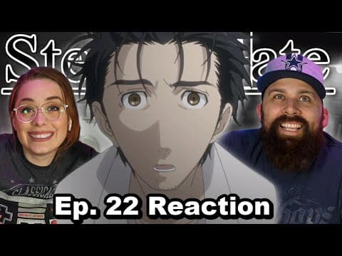 Steins;Gate Episode 22
