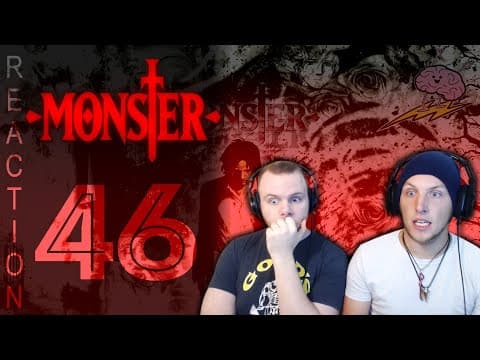 Monster Episode 46