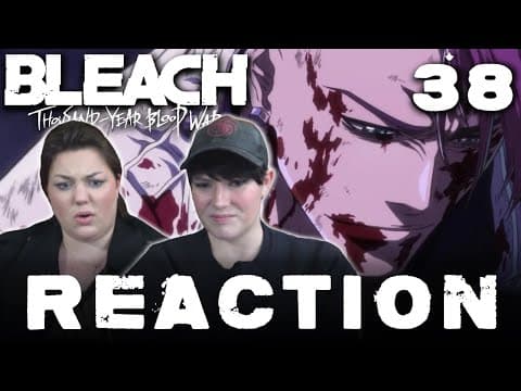 Bleach: Thousand-Year Blood War Episode 38