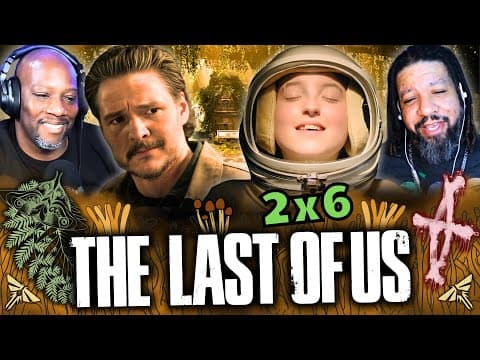 The Last of Us S2E6