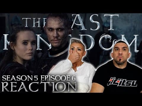 The Last Kingdom S5E6