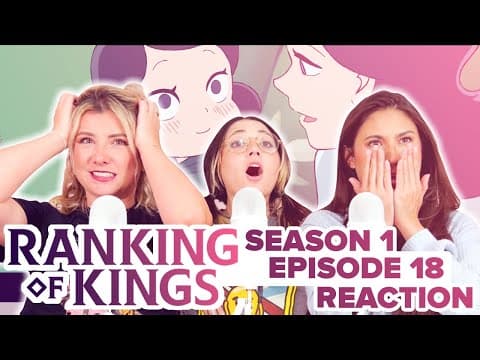 Ranking of Kings S1E18