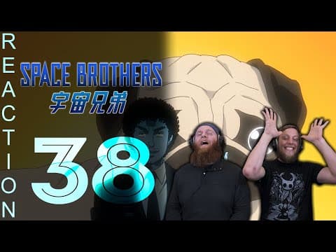 Space Brothers Episode 38
