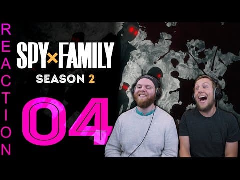 SpyxFamily S2E4
