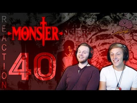Monster Episode 40