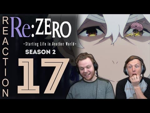 Re:Zero S2E17