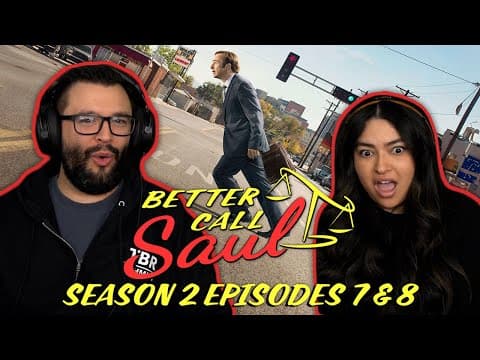 Better Call Saul S2E7,8