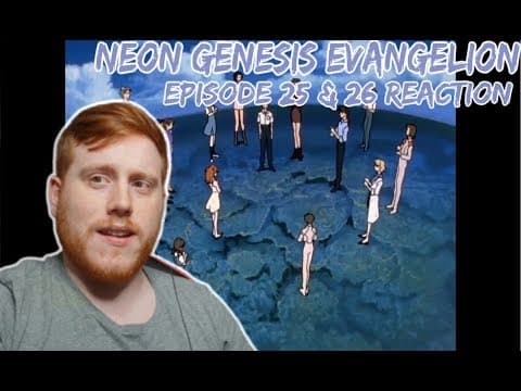 Neon Genesis Evangelion Episode 25-26