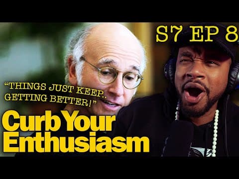 Curb Your Enthusiasm S7E8