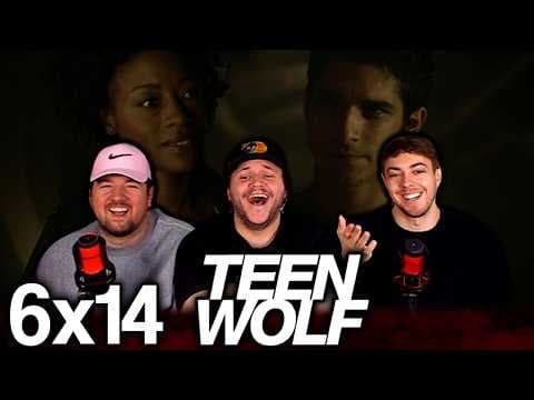 Teen Wolf S6E14