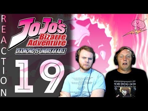 JoJo's Bizarre Adventure S4E19
