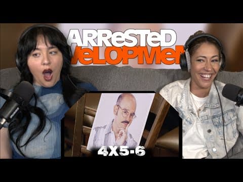 Arrested Development S4E5,6