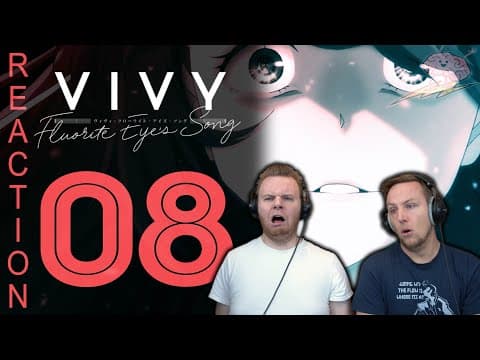 Vivy Fluorite Eye's Song Episode 8