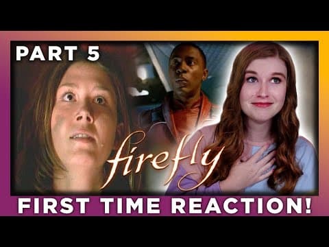 Firefly Episode 13-14