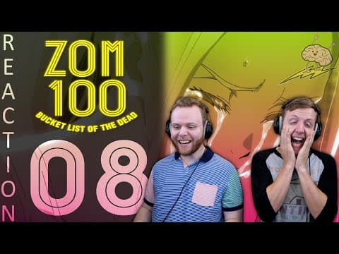 Zom 100 Episode 8