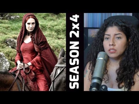Game of Thrones S2E4
