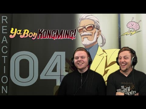 Ya Boy Kongming Episode 4