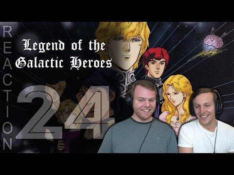 Legend of the Galactic Heroes Episode 24