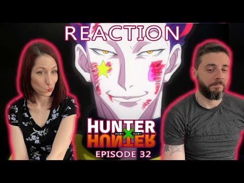 Hunter x Hunter Episode 32