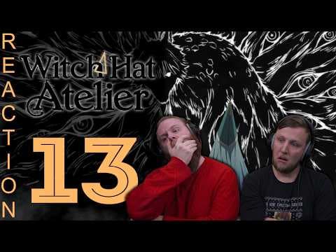 Witch Hat Atelier S1E13
