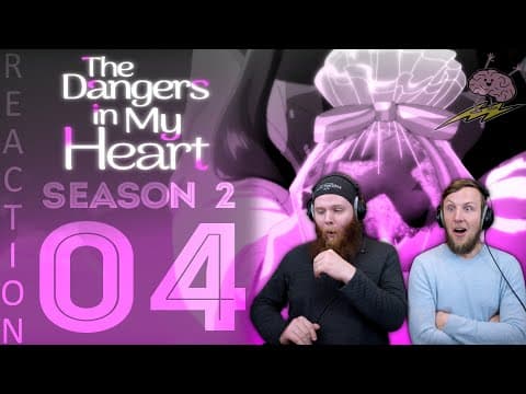 Dangers In My Heart S2E4