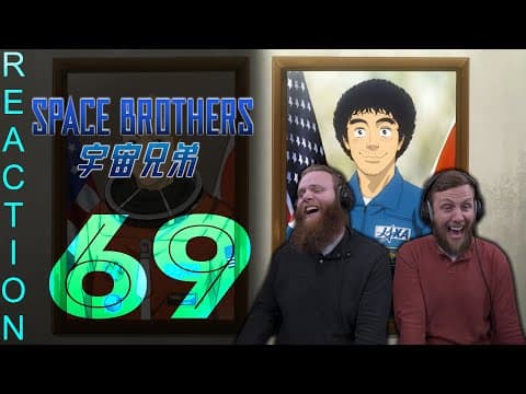 Space Brothers Episode 69
