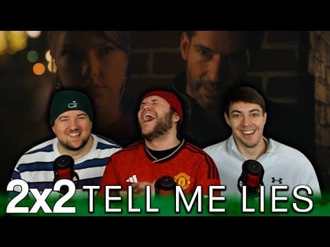 Tell Me Lies S2E2