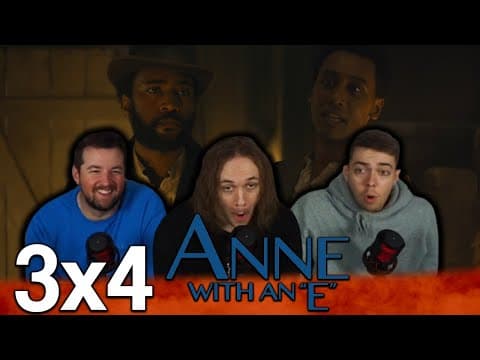 Anne With an E S3E4