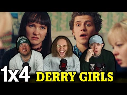 Derry Girls S1E4