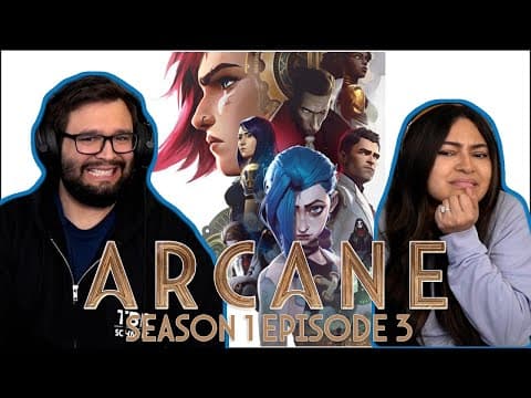 Arcane S1E3