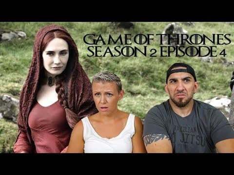 Game Of Thrones S2E4